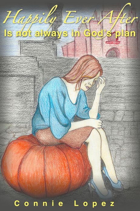 Happily Ever After Is Not Always in God's Plan