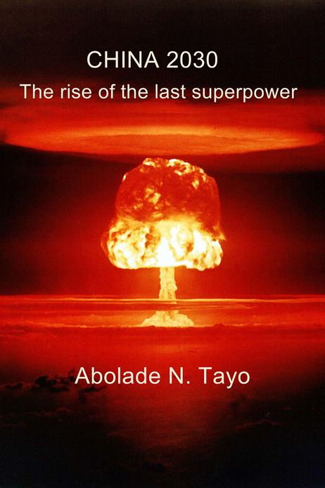 China 2030: The rise of the last superpower
