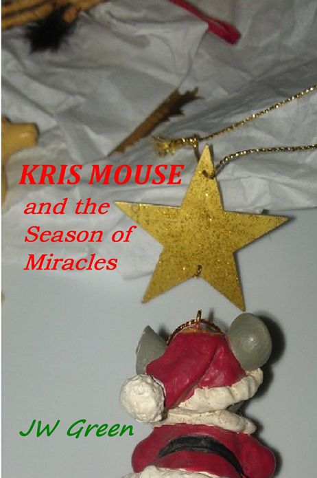 Kris Mouse: and the Season of Miracles