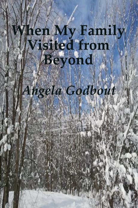When My Family Visited from Beyond: Visited from Beyond