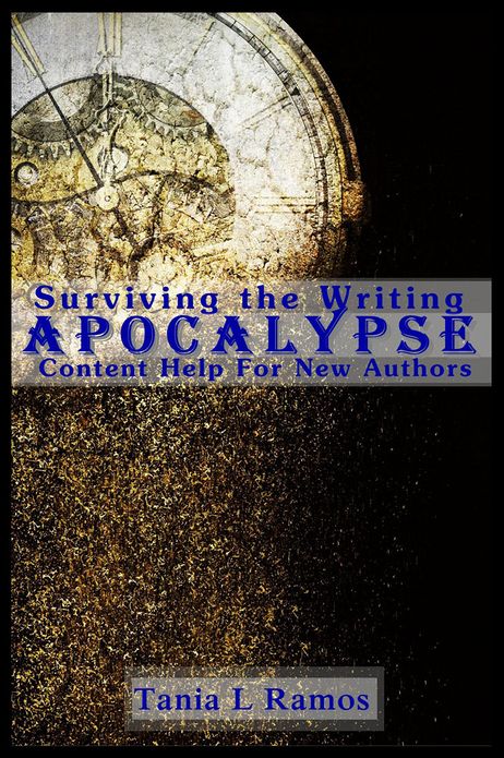 Surviving the Writing Apocalypse: Content Help for New Authors