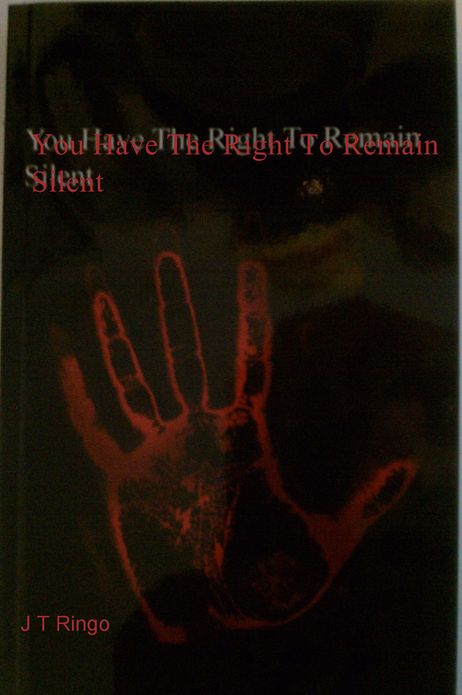 You Have The Right To Remain Silent