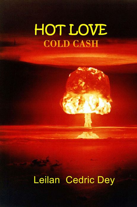 Hot Love: Cold Cash