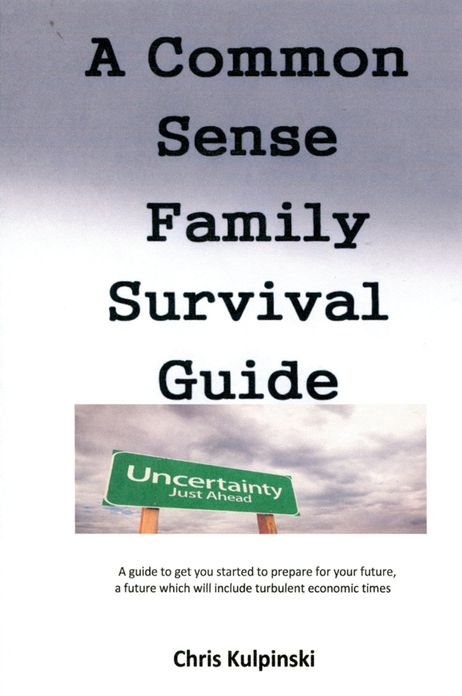 A Common Sense Family Survival Guide