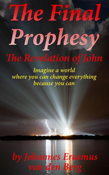 The final prophesy: Revelation of John