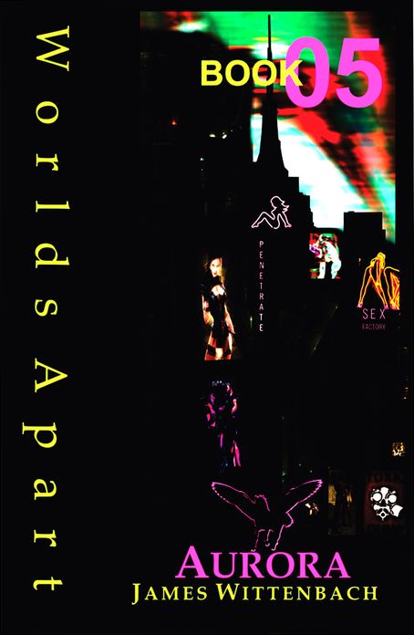 Worlds Apart Book 05:: Aurora