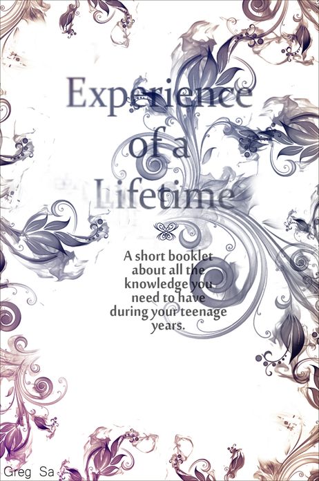 Experience of a lifetime: A guide to survive the emotional despair of puberty and adolescence.