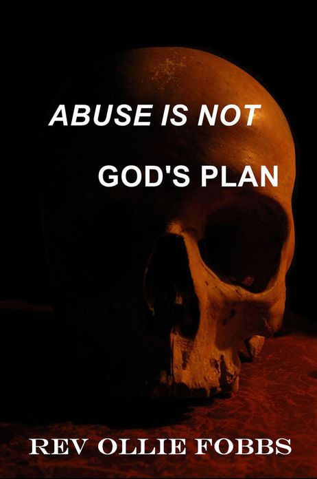 Abuse Is Not: God's Plan