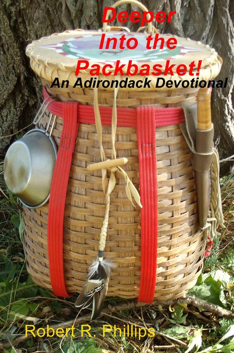 Deeper Into the Packbasket!: An Adirondack Devotional