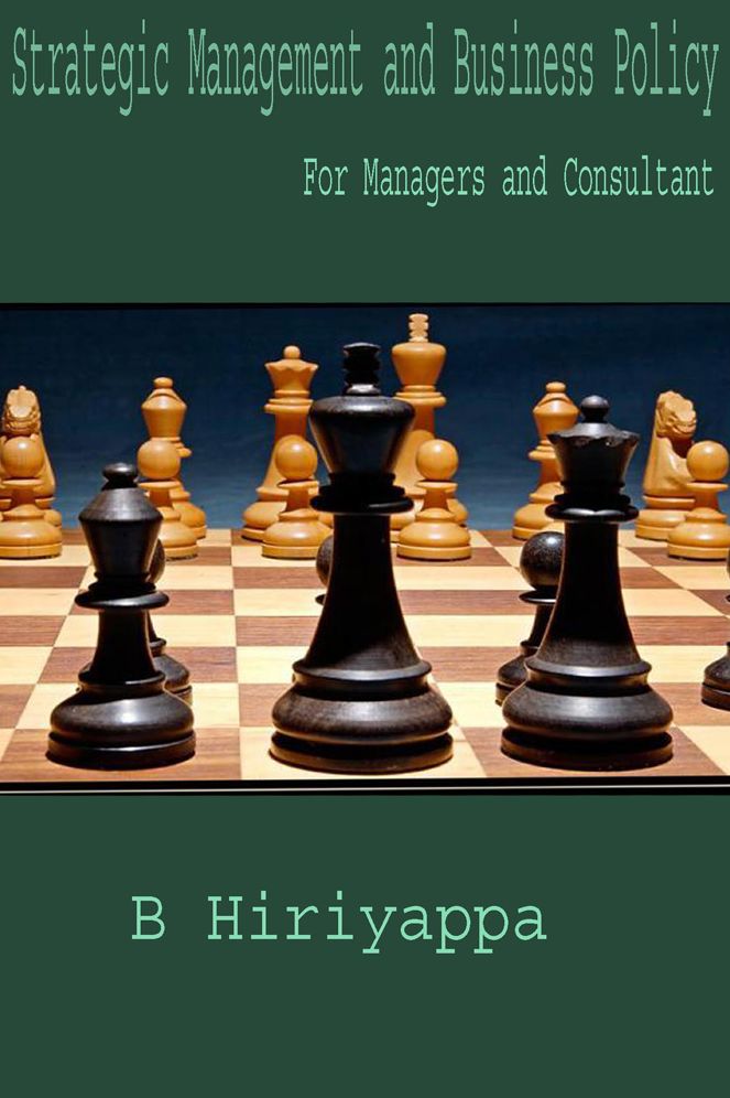 Strategic Management and Business Policy: For Managers and Consultant