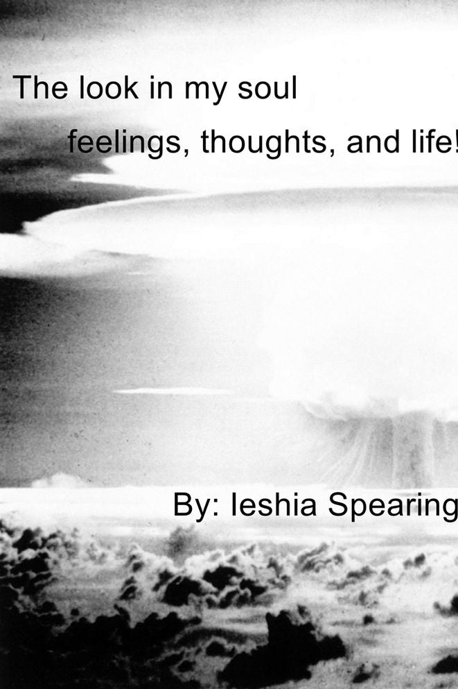 The look in my soul: feelings, thoughts, and life!