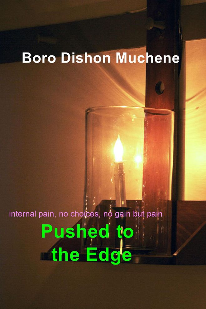 Pushed to the Edge: internal pain, no choices, no gain but pain
