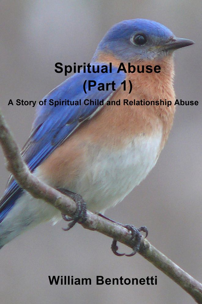Spiritual Abuse (Part 1): A Story of Spiritual Child and Relationship Abuse