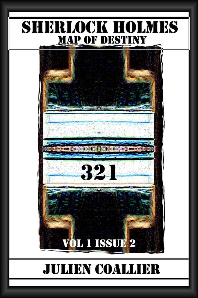Sherlock Holmes - Map of destiny: Vol 1 Issue 2