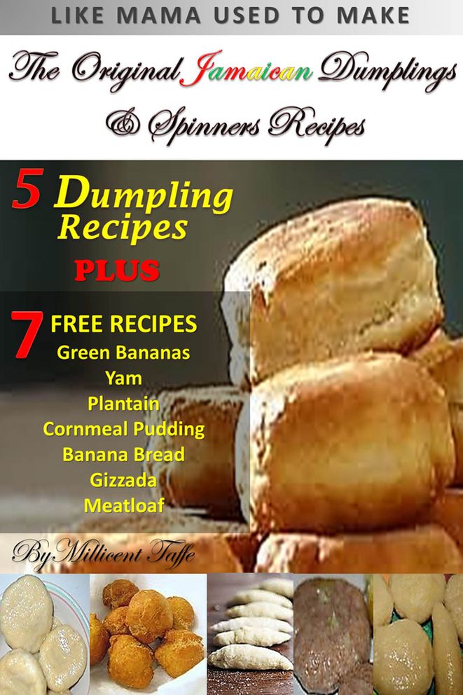 The Original Jamaican Dumplings & Spinners Recipes