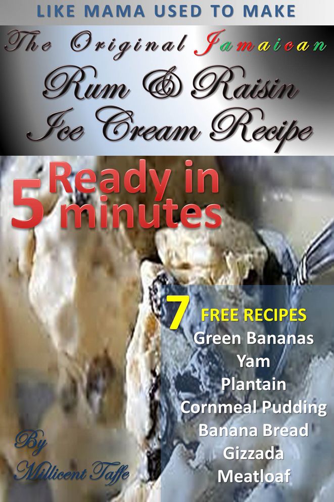 The Original Jamaican Rum & Raisin Ice Cream (5 minutes) Recipe