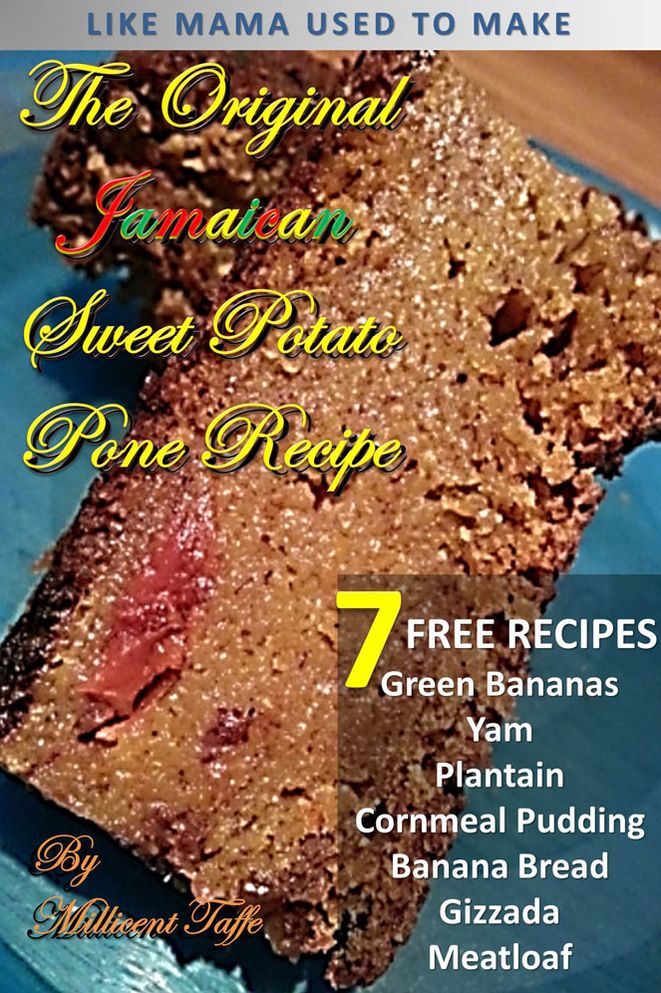 The Original Jamaican Sweet Potato Pone Recipe