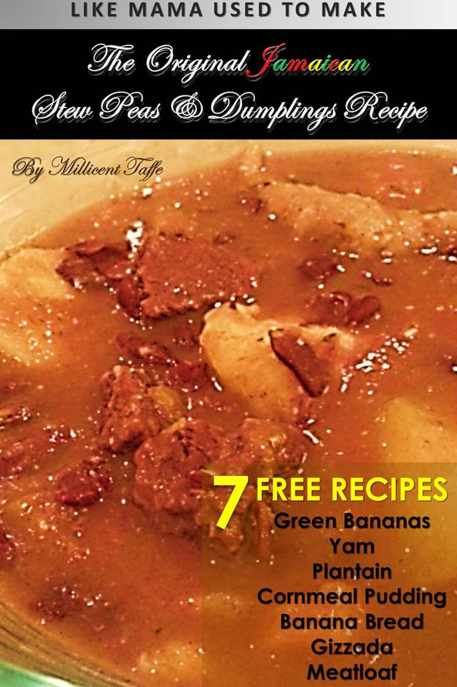 The Original Jamaican Stew Peas & Dumplings Recipe
