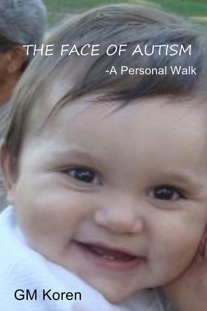 The Face Of Autism: -A Personal Walk