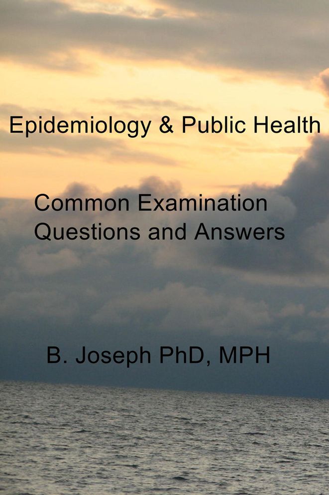 Epidemiology & Public Health: Common Examination Questions and Answers