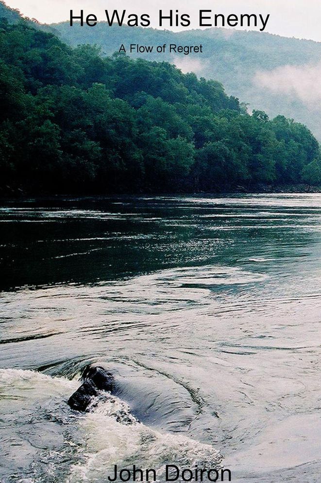 He Was His Enemy: A Flow of Regret