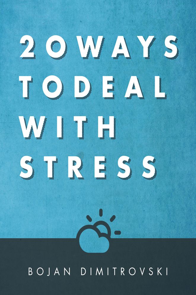 20 Ways To Deal With Stress