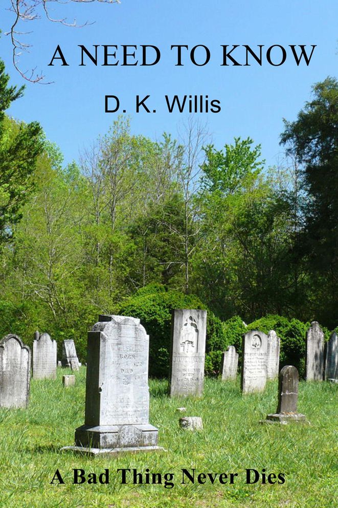 A Need To Know: A Bad Thing Never Dies