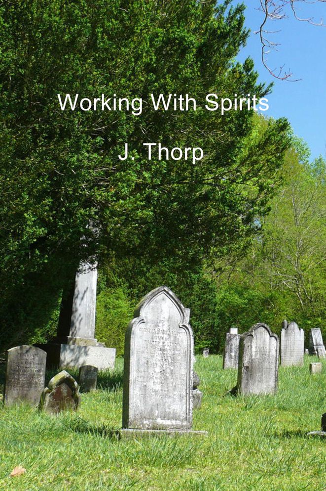 Working With Spirits
