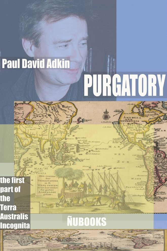 Purgatory: The First Part of The Terra Australis Incognita