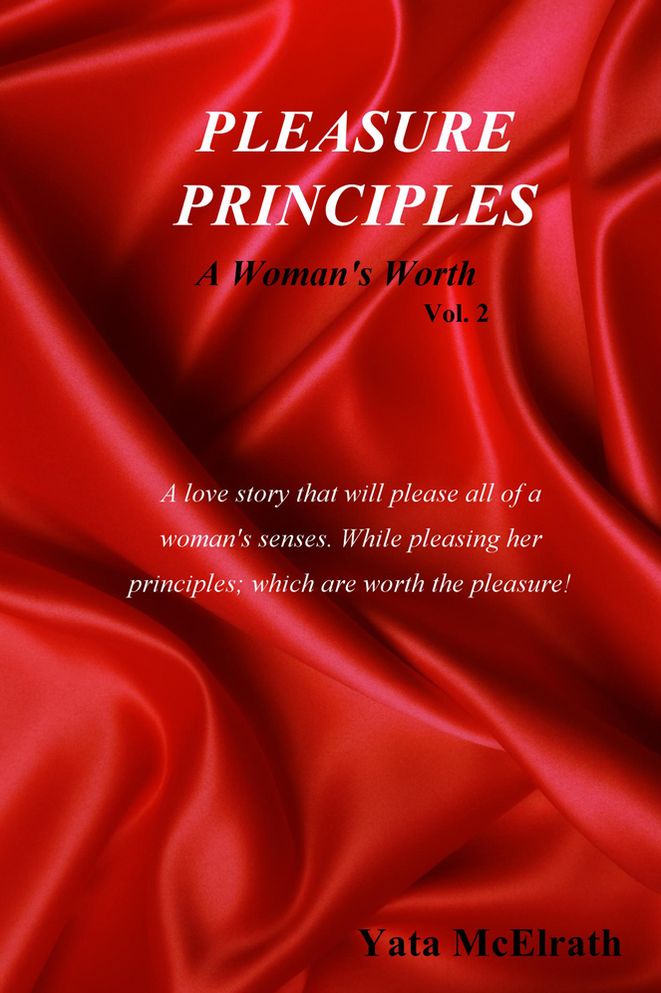 Pleasure Principles: A Woman's Worth Vol. 2