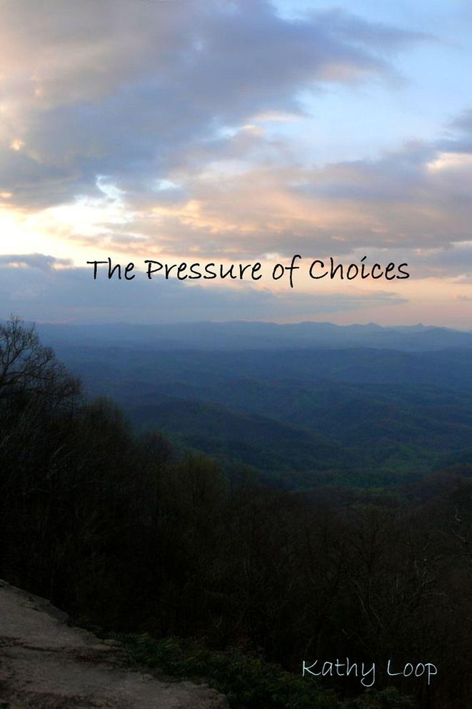 The Pressure of Choices