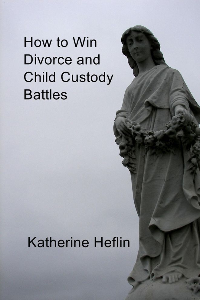 How to Win Divorce and Child Custody Battles
