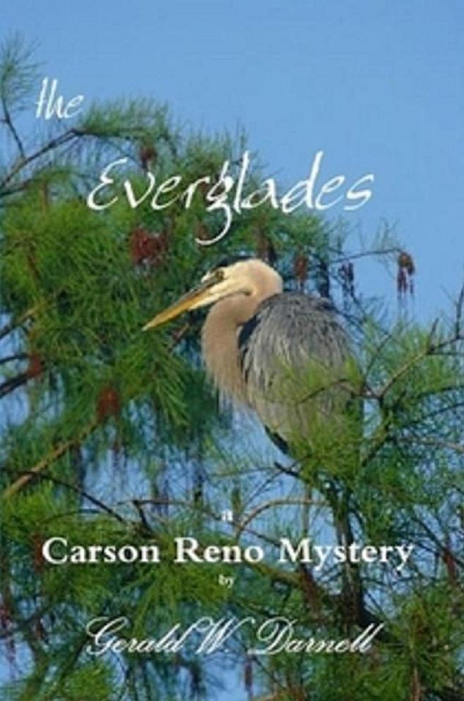 the Everglades: A Carson Reno Mystery