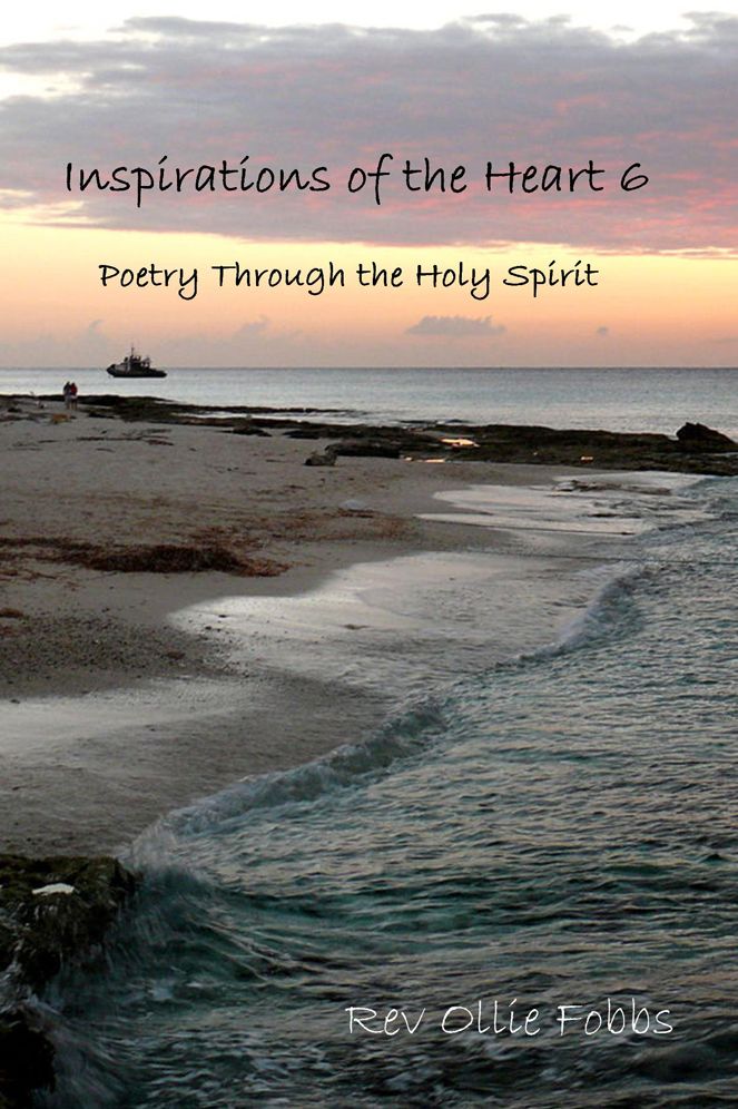Inspirations of the Heart 6: Poetry Through the Holy Spirit