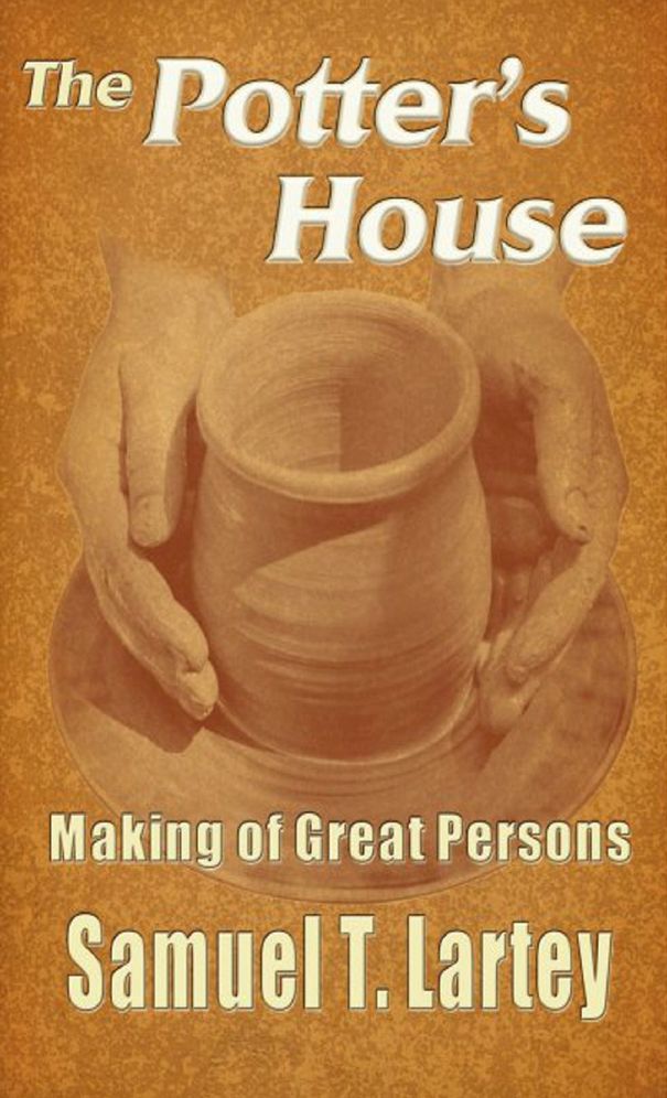 The Potter's House: The Making of Great Persons