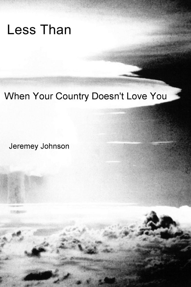 Less Than: When Your Country Doesn't Love You