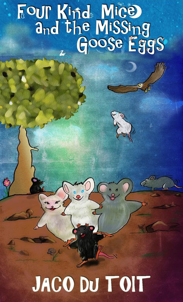 Four Kind Mice and the Missing Goose Eggs: The new generation of superheroes has arrived