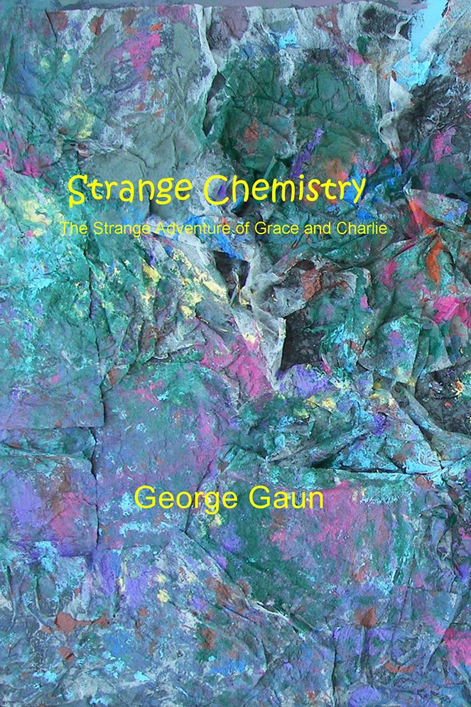 Strange Chemistry: The Strange Adventure of Grace and Charlie