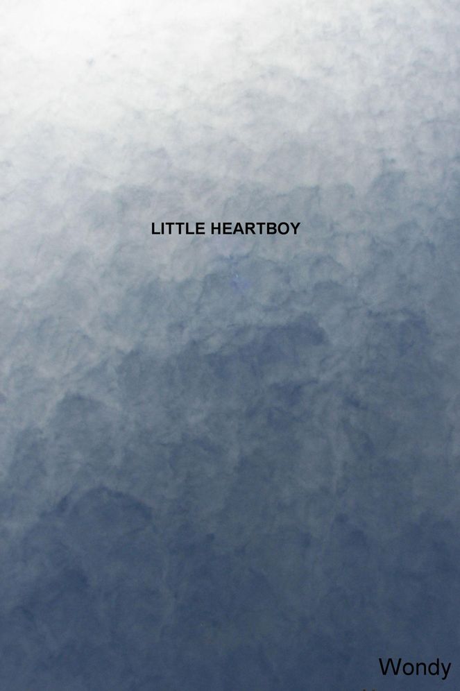 Little Heartboy: LITTLE HEARTBOY