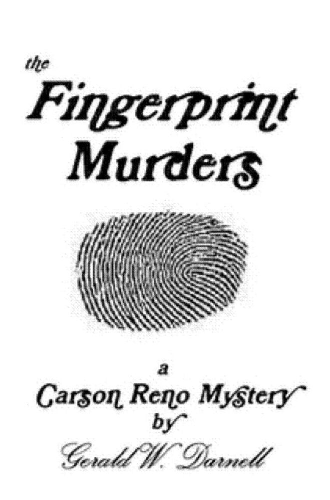 the Fingerprint Murders: A Carson Reno Mystery