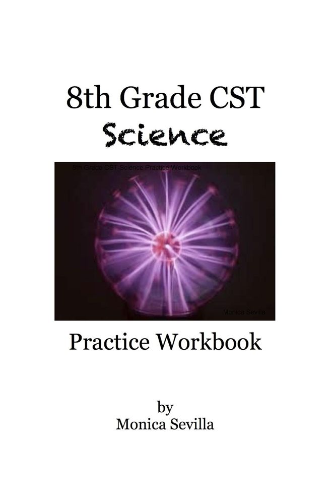 8th Grade CST Science Practice Workbook