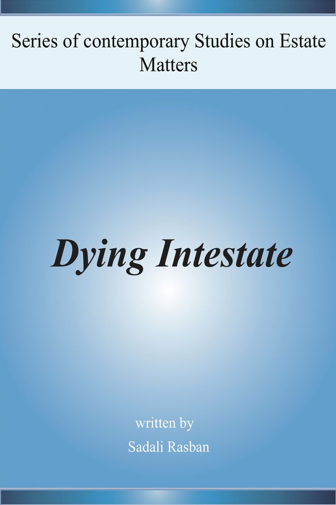 Dying Intestate: Series of Contemporary Studies on Estate Matters