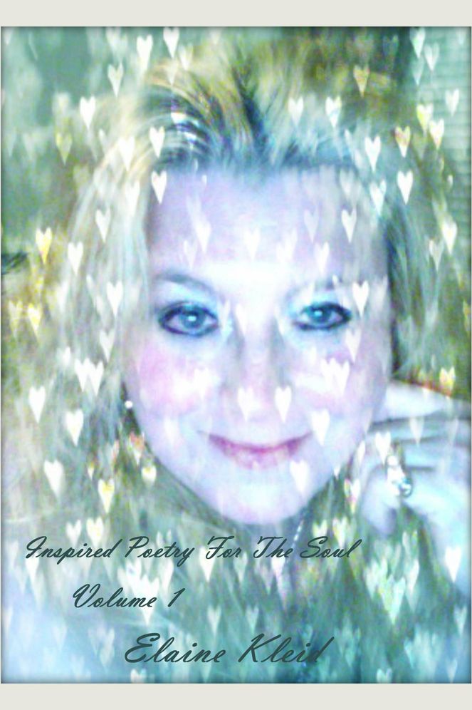 Inspired Poetry For The Soul: Volume 1