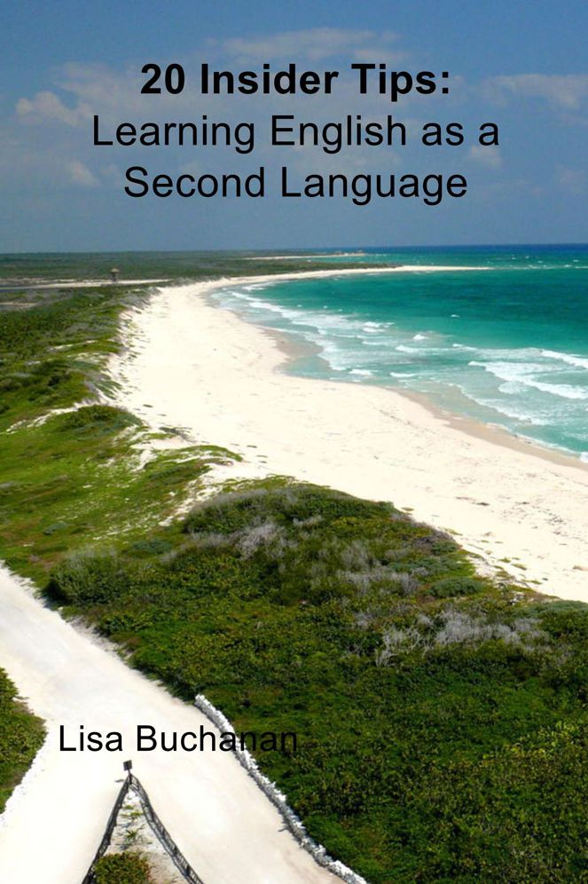20 Insider Tips: Learning English as a Second Language