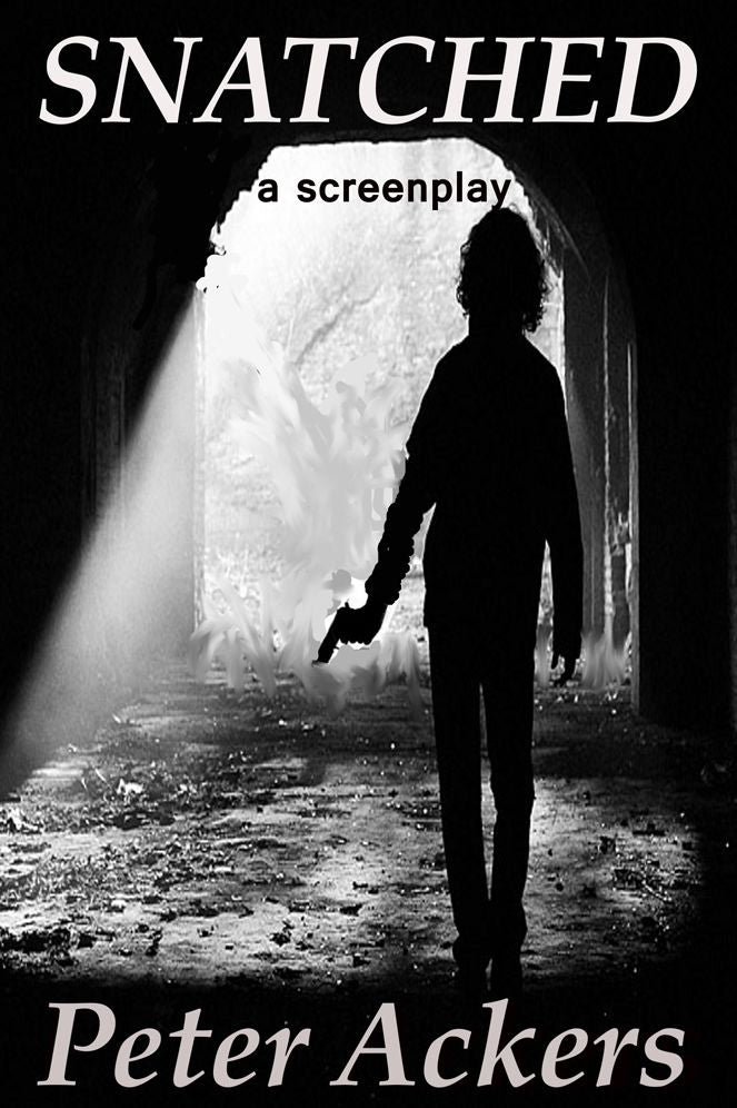 Snatched: A Screenplay