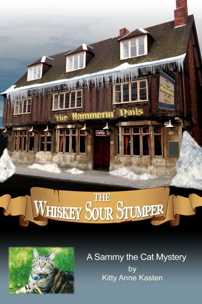 The Whiskey Sour Stumper: A Sammy the Cat Mystery