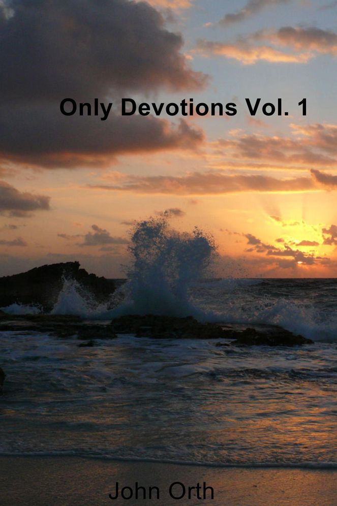 Only Devotions Vol. 1