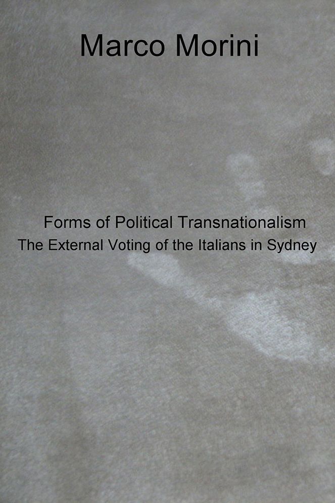 Forms of Political Transnationalism: The External Voting of the Italians in Sydney
