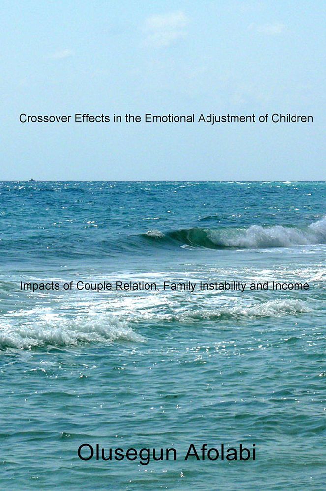 Crossover Effects in the Emotional Adjustment of Children: Impacts of Couple Relation, Family Instability and Income