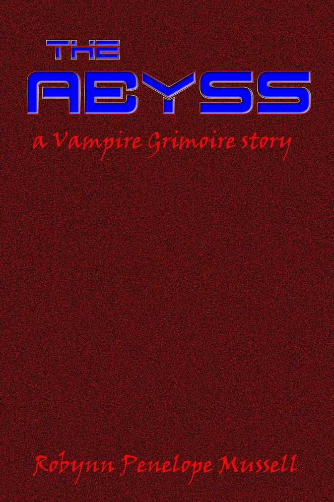 The Abyss: a Vampire Grimoire story